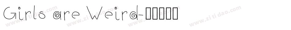 Girls are Weird字体转换
